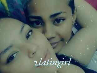 2latingirl
