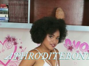 APHRODITEBONY