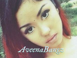 AveenaBangz