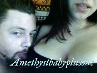 Amethystbabyplusone