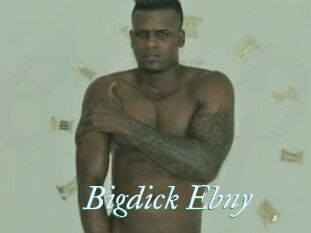 Bigdick_Ebny