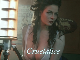 Cruelalice