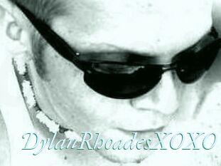 DylanRhoadesXOXO