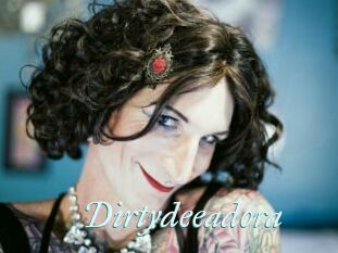 Dirtydeeadora