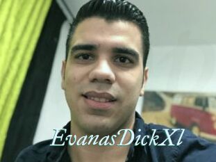 EvanasDickXl