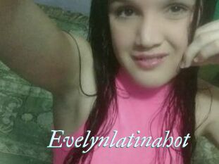 Evelynlatinahot