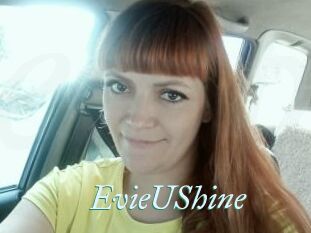 EvieUShine