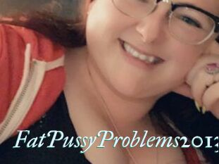 FatPussyProblems2013