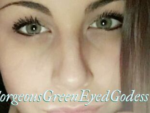 GorgeousGreenEyedGodess