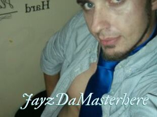 JayzDaMasterhere
