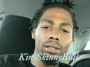 KingSkinnyBull