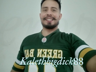 Kalethbigdick88