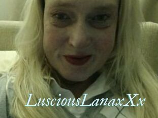 LusciousLanaxXx