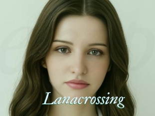 Lanacrossing
