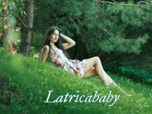 Latricababy