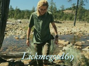 Lickmegood69