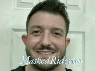 MaskedRider69