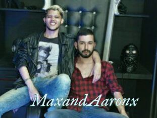 MaxandAaronx