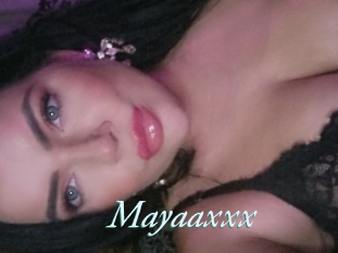 Mayaaxxx