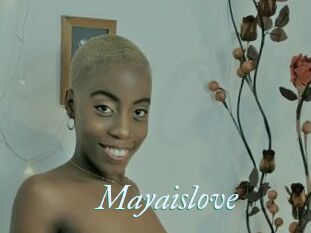 Mayaislove