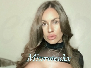 Missroseukx