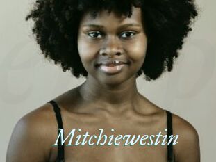 Mitchiewestin
