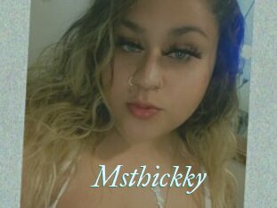 Msthickky