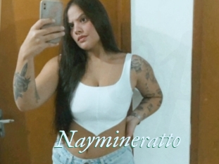 Naymineratto