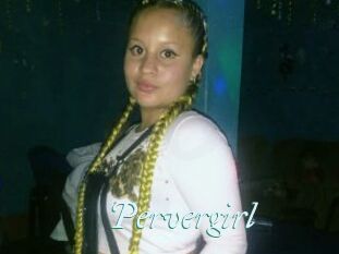 Pervergirl