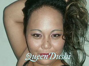 QueenDushi