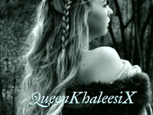 QueenKhaleesiX