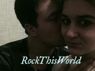 RockThisWorld