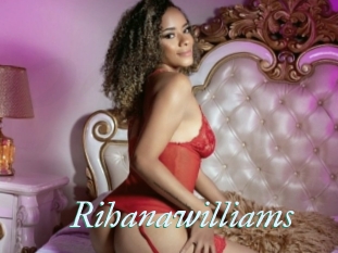Rihanawilliams