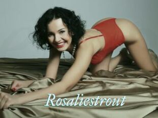 Rosaliestrout