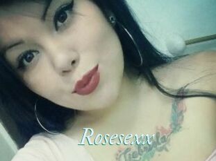 Rosesexx