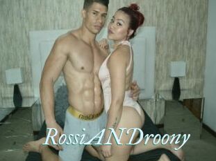 RossiANDroony