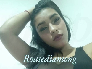 Rousediamong
