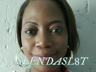 SLENDASL8T