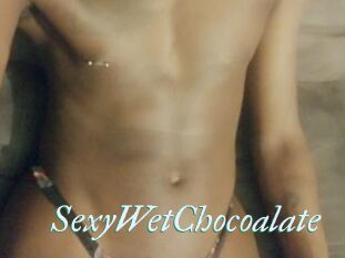 SexyWetChocoalate