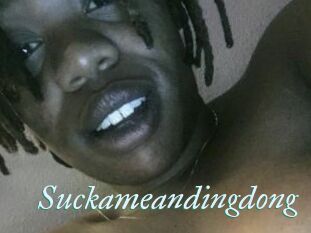 Suckameandingdong