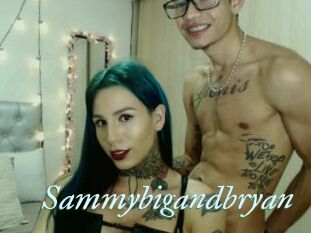 Sammybigandbryan