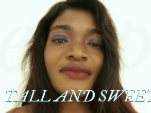 TALL_AND_SWEET