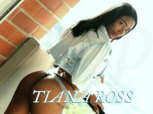 TIANA_ROSS