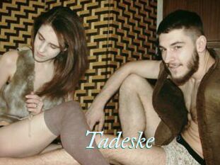 Tadeske