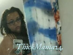 ThickMama24