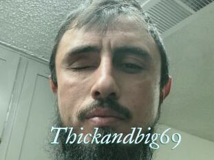 Thickandbig69