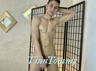 ThinTommy