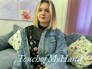 TouchofMyHand