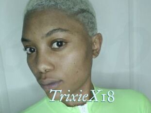 TrixieX18