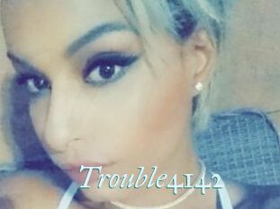 Trouble4142